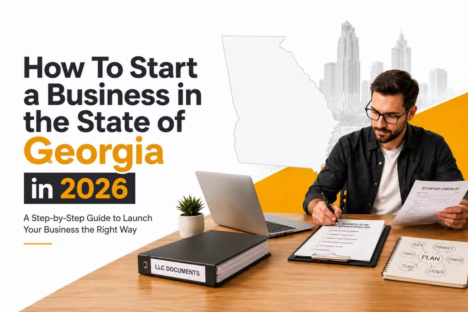 How To Start a Business in the State of Georgia in 2026